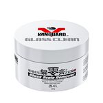 VANGUARD 玻璃重垢歸零膏 歸零膏 玻璃清潔 油膜去除, , large